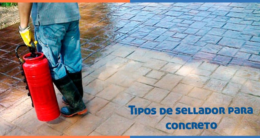 Tipos de selladores para concreto